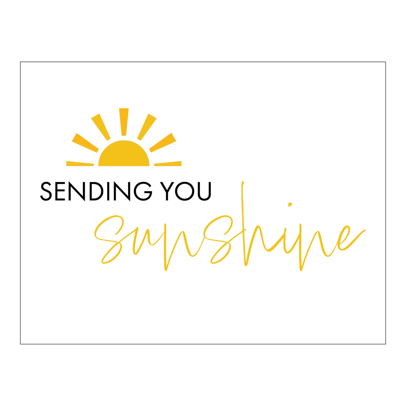 Enclosure Card Truly Gifted Sending You Sunshine Card 
