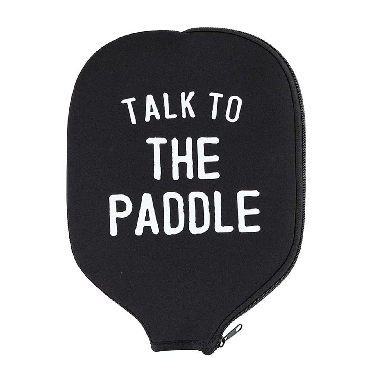 Pickleball Paddle Cover - Talk to the Paddle Paddle Santa Barbara Design Studio 