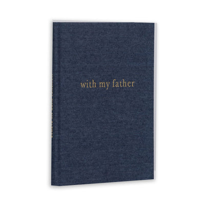 With My Father Journal Journals Write to Me 